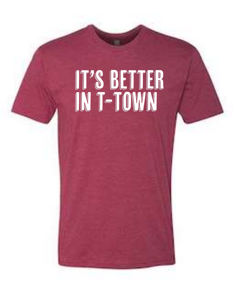 Better in T-Town | AL